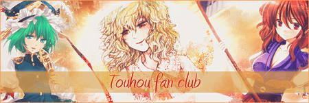 Forum Image: http://i586.photobucket.com/albums/ss306/sunnyral/Touhoubannercopia.png